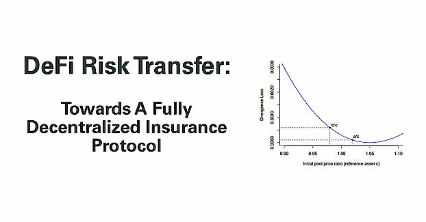 DeFi Risk Transfer: Towards A Fully Decentralized Insurance Protocol